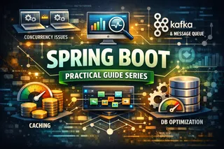Spring Boot Practical Guide Part 5: Database Optimization